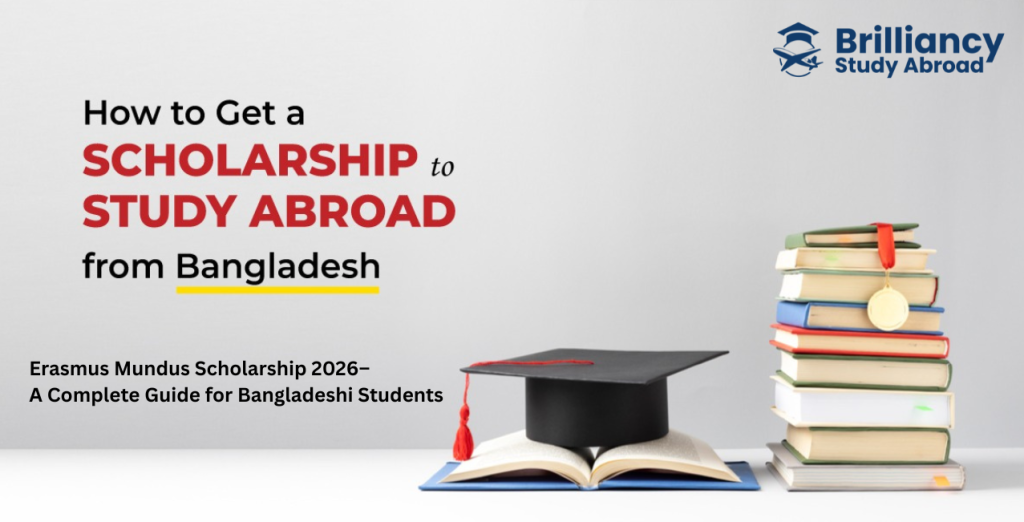 https://brilliancystudyabroad.com/wp-Erasmus-Mundus-Scholarship-2026-Complete-Guide-for-Bangladeshi-Students.png